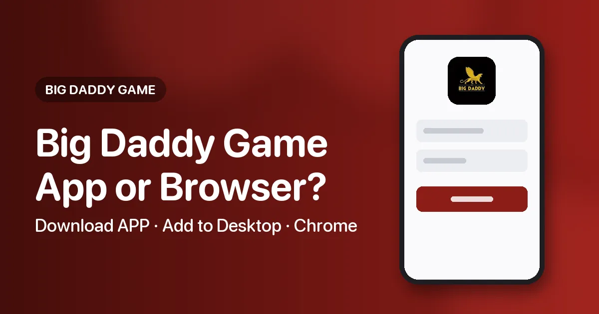 Banner for the Big Daddy Game app download guide