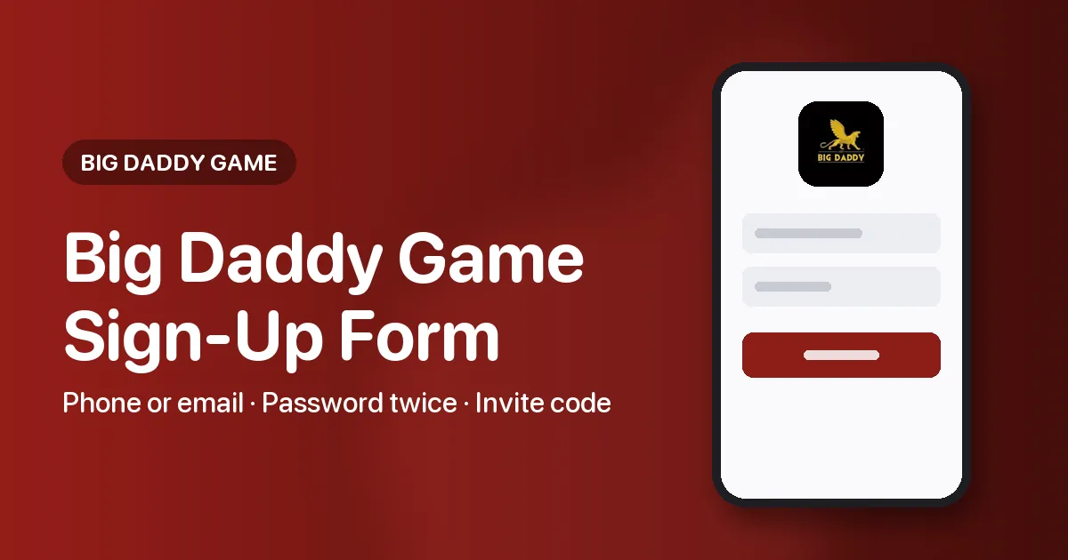 Banner for the Big Daddy Game registration guide showing the sign-up form